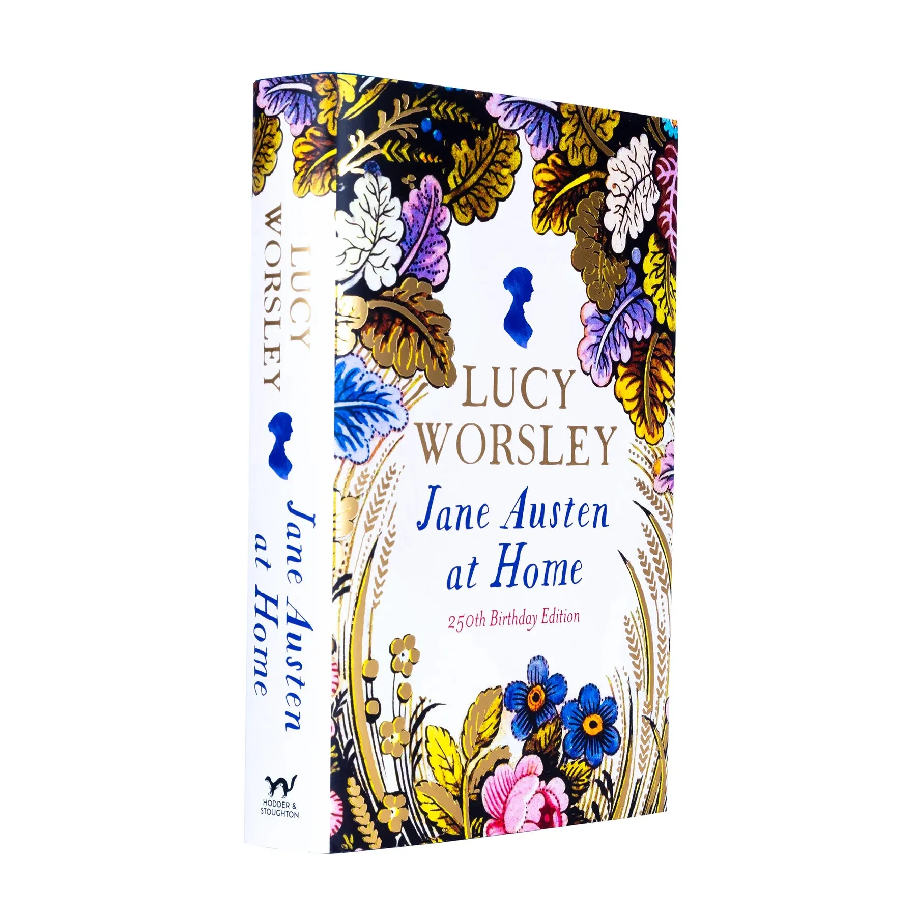 Jane Austen At Home by Lucy Worsley | 250th Anniversary Edition